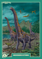 034 | BRACHIOSAURUS ALTITHORAX by Andrea Borgioli | BraccoTCG