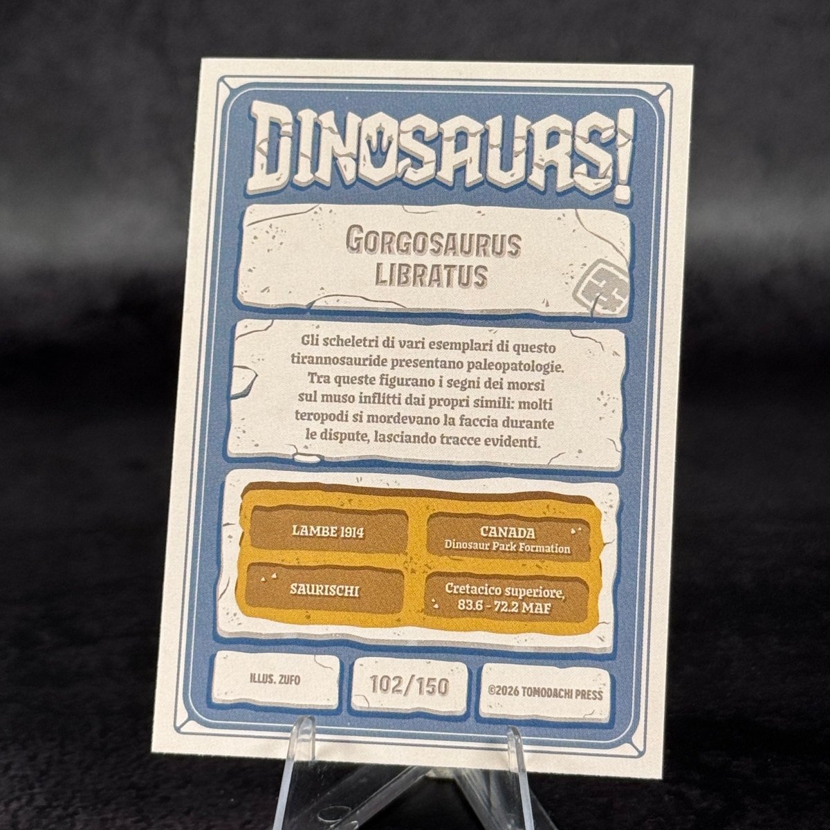 102 | GORGOSAURUS LIBRATUS by Zufo | BraccoTCG