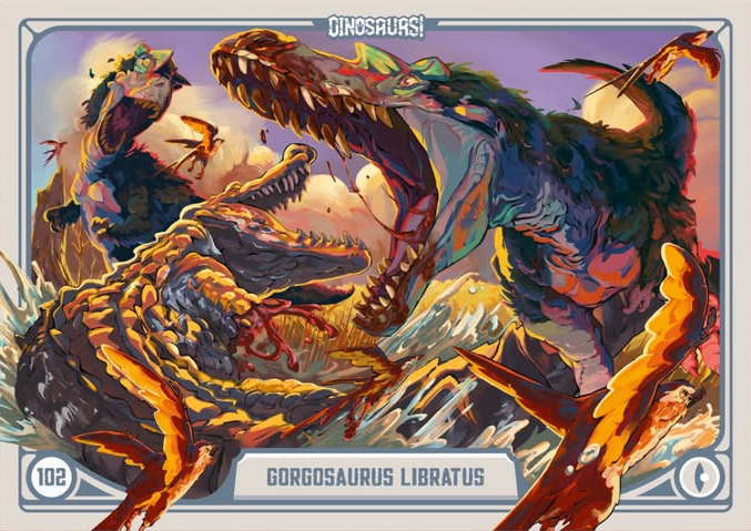 102 | GORGOSAURUS LIBRATUS by Zufo | BraccoTCG