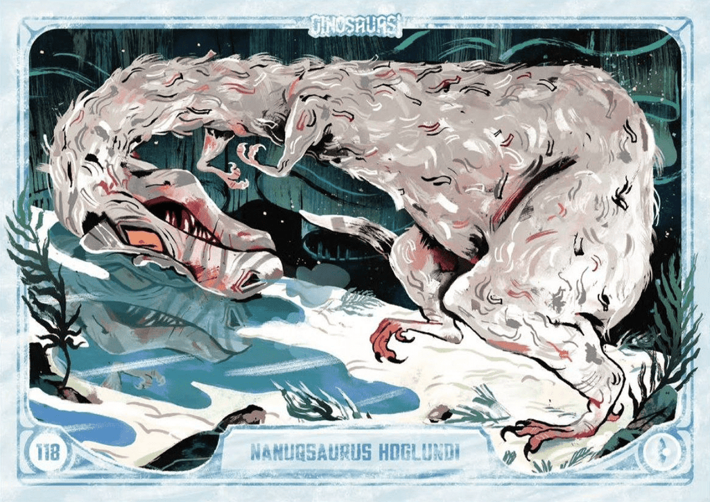 118 | NANUQSAURUS HOGLUNDI by Flavia Sorrentino | BraccoTCG
